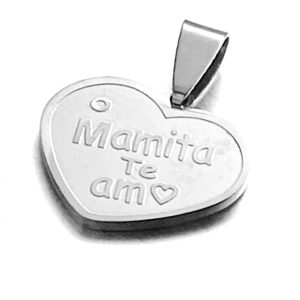Dije acero quirúrgico frase "Mamita te amo"